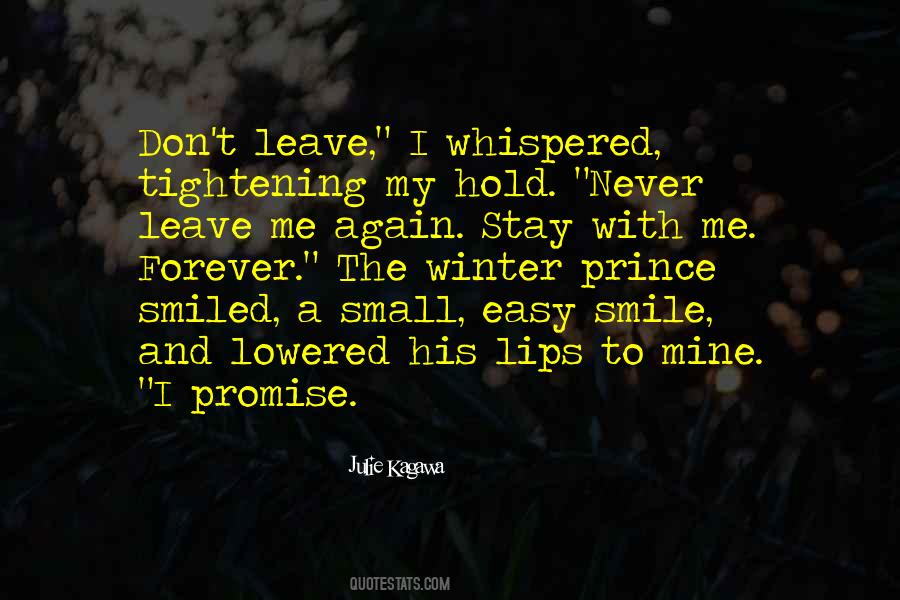 I Will Never Leave You Again Quotes #251110