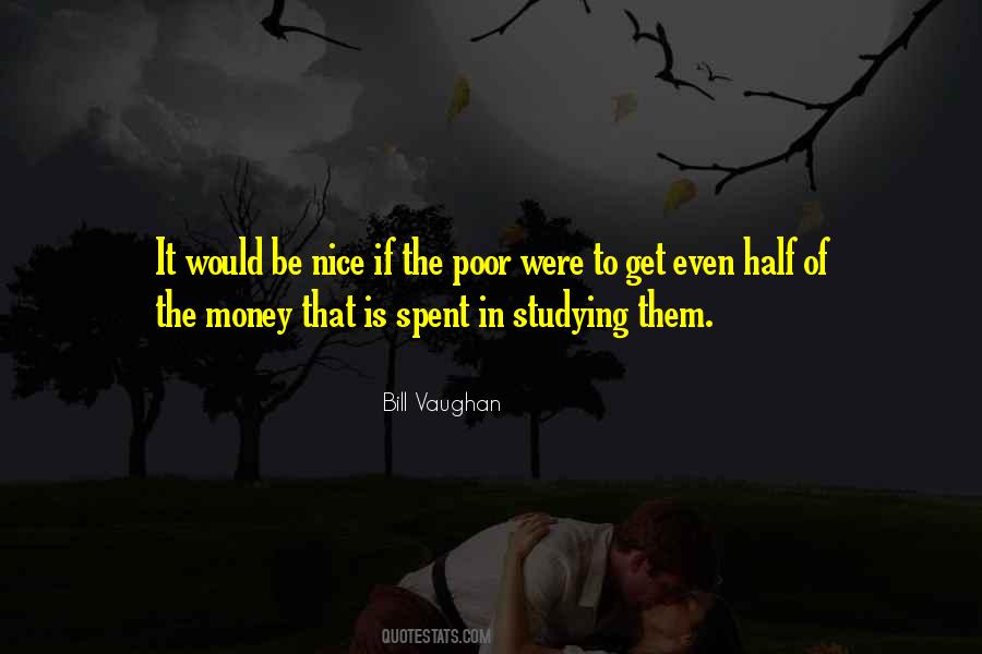 It Would Be Nice Quotes #591954