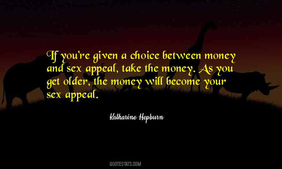 The Older You Become Quotes #868075