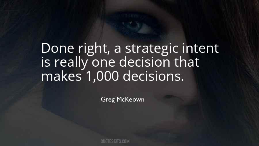 Intent Is Right Quotes #1512331
