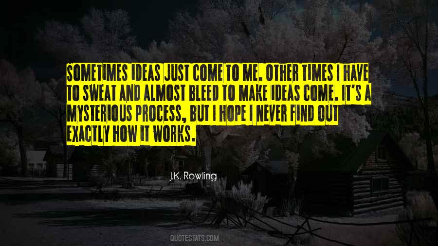 I Hope It Works Out Quotes #1517753
