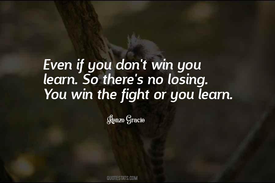 Win Or Learn Quotes #1164111
