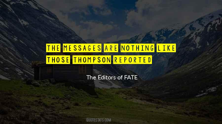 Quotes About The Messages #1860147