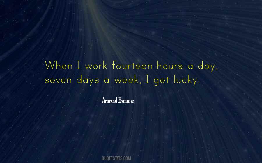 Fourteen Hours Quotes #1737922
