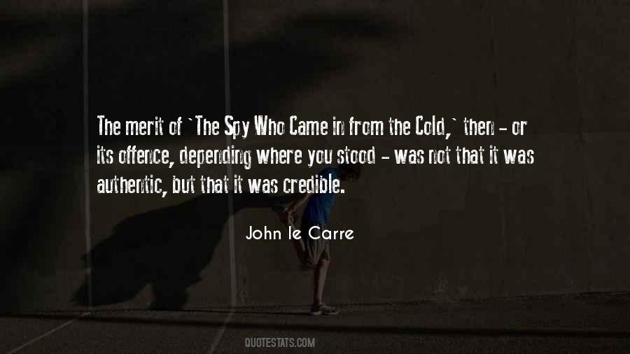 Spy Who Came In From The Cold Quotes #647476