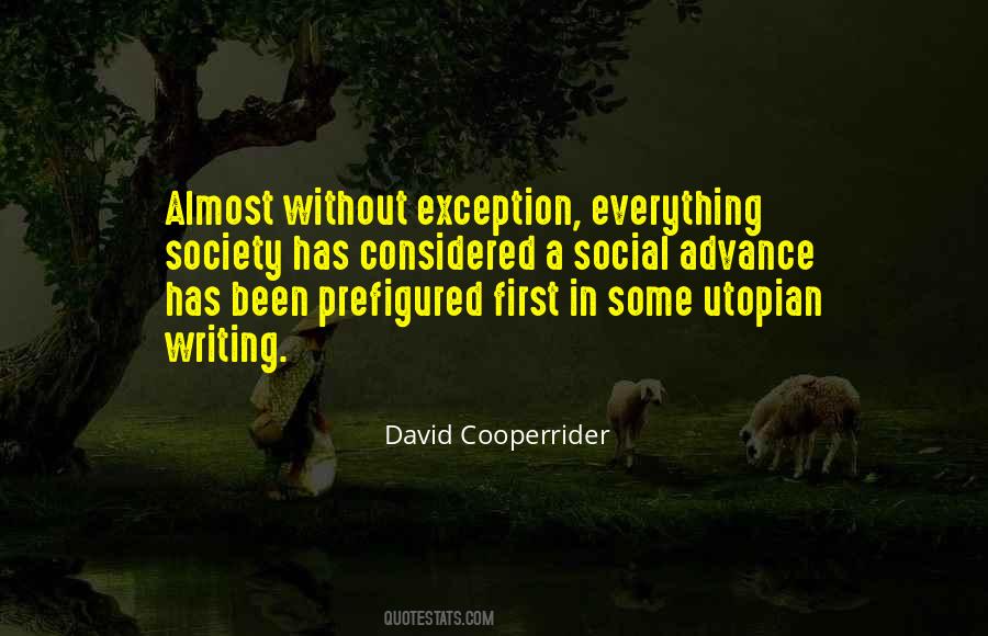 Quotes About A Utopian Society #101238