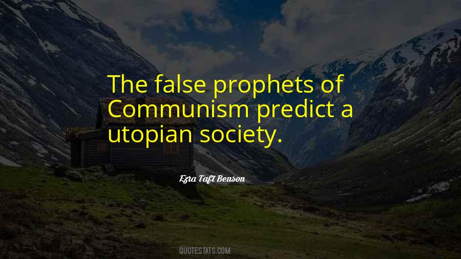 Quotes About A Utopian Society #390604