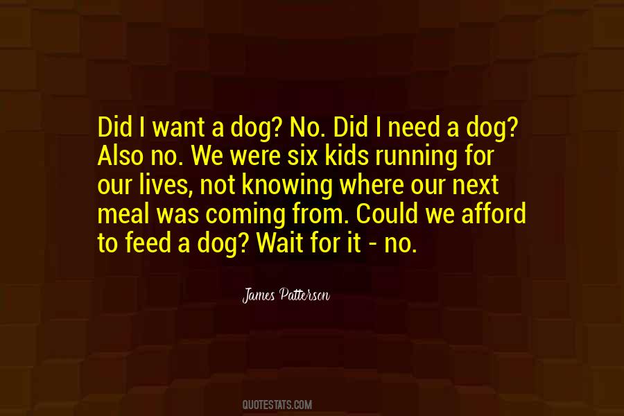 I Want A Dog Quotes #1528276