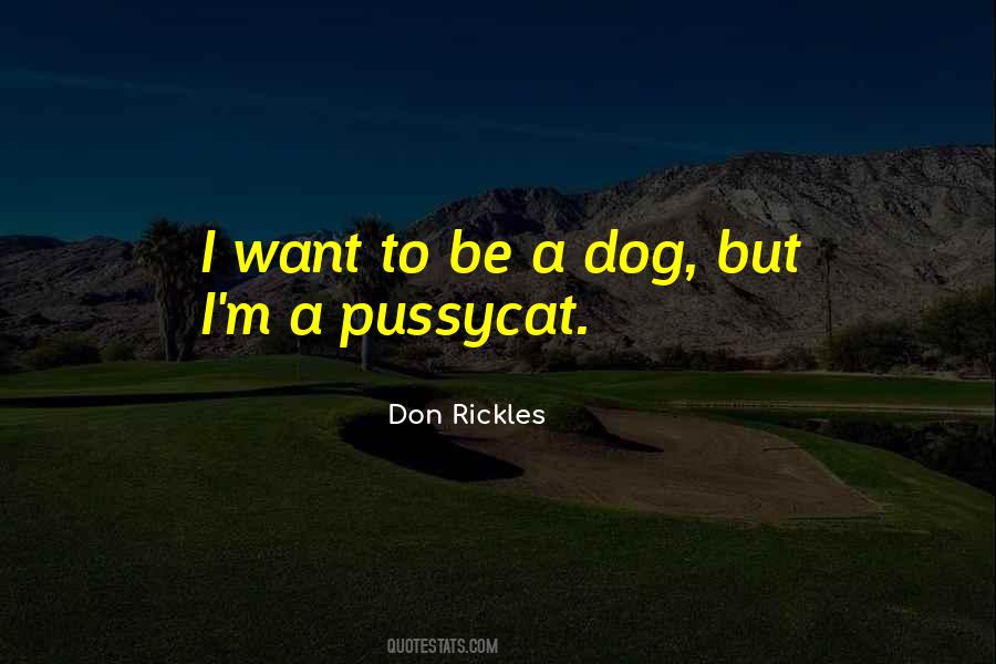 I Want A Dog Quotes #1776492