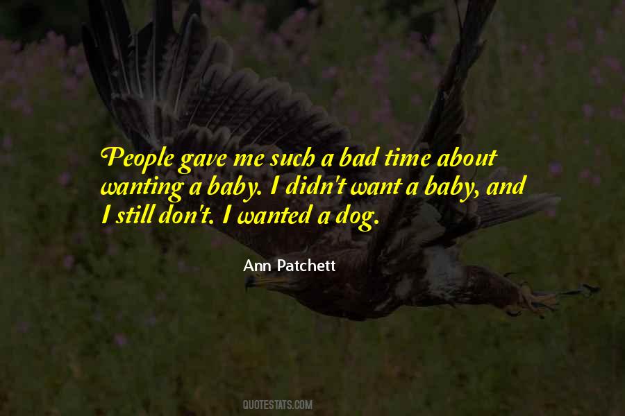 I Want A Dog Quotes #723496