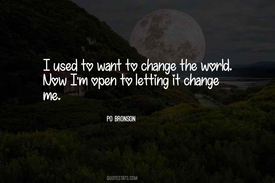 Change Me Quotes #873143