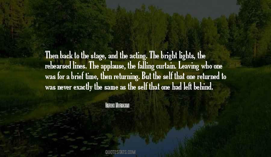 Behind The Stage Quotes #535800