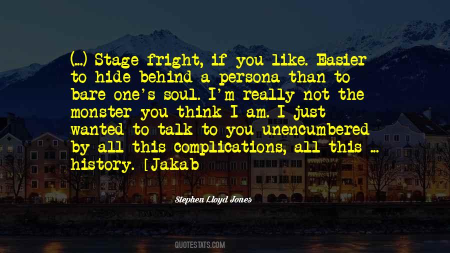 Behind The Stage Quotes #667405