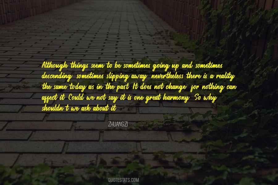 Past Does Not Change Quotes #555873