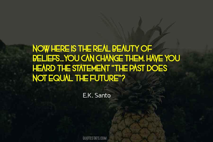 Past Does Not Change Quotes #752185