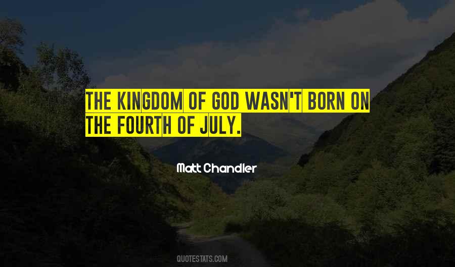 Fourth Of July God Quotes #910992