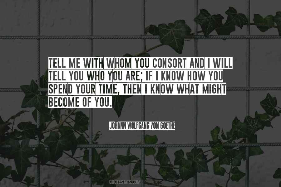 Who You Will Become Quotes #1144481