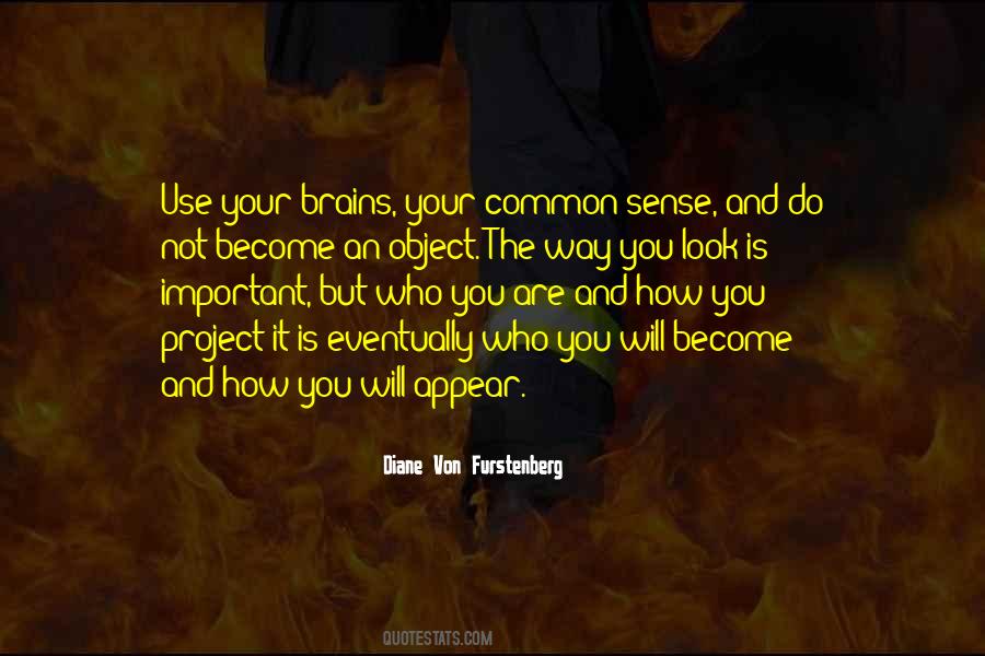 Who You Will Become Quotes #447928