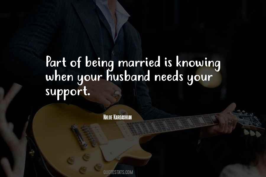 Husband Support Quotes #717430