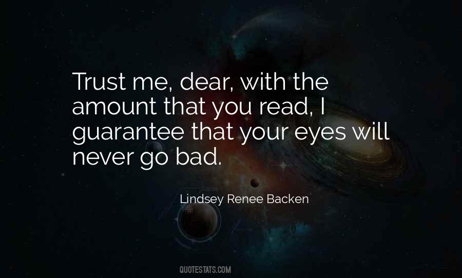 Trust Your Eyes Quotes #1225110