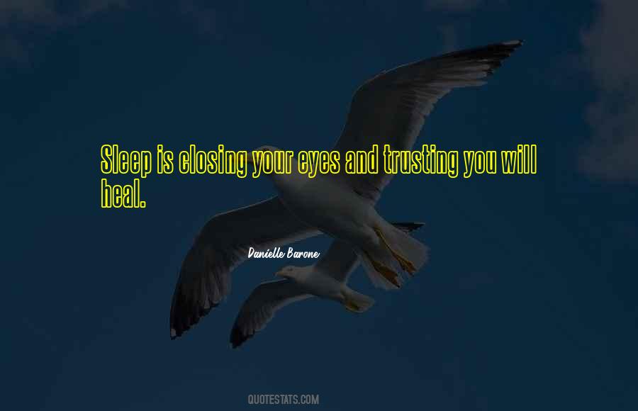Trust Your Eyes Quotes #627923