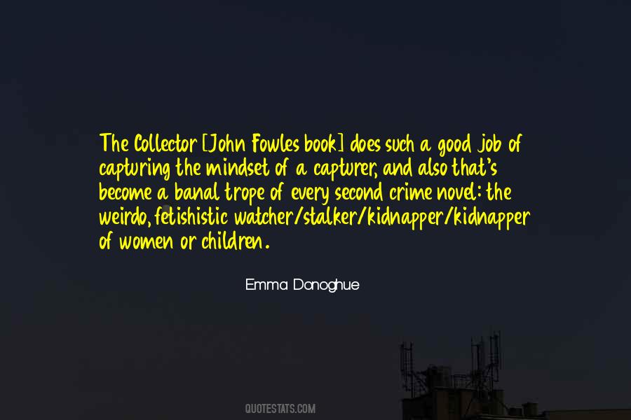 Fowles Quotes #1029697