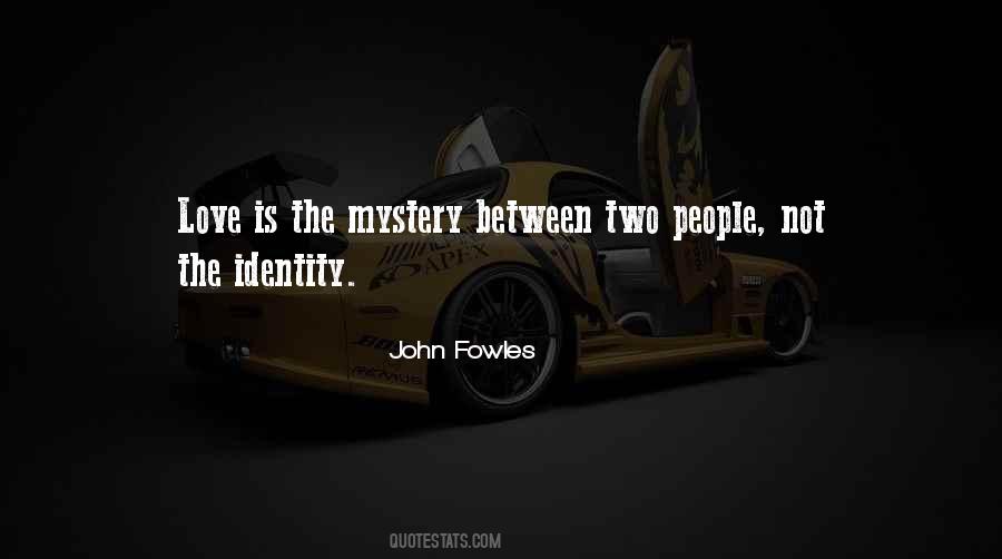 Fowles Quotes #383732