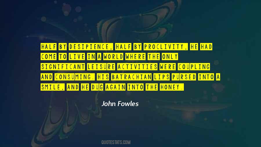 Fowles Quotes #393651