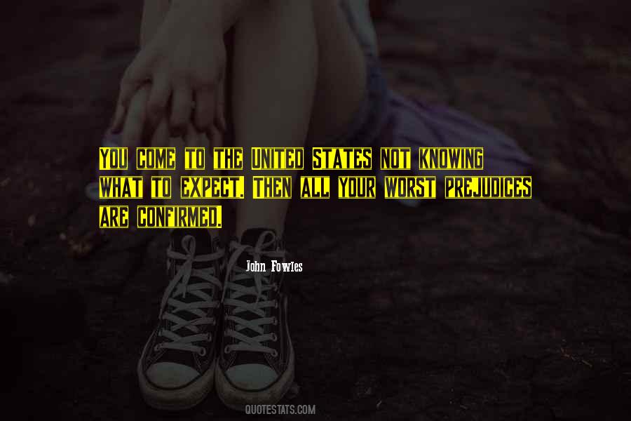 Fowles Quotes #416385