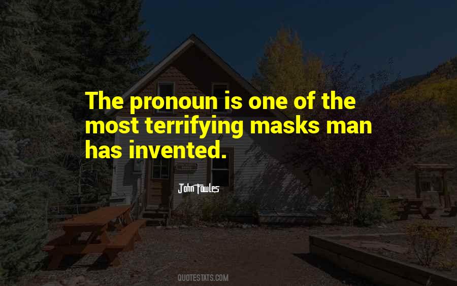 Fowles Quotes #727835