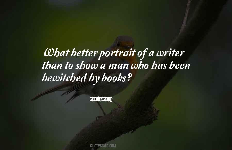 You Have Bewitched Me Quotes #1003070