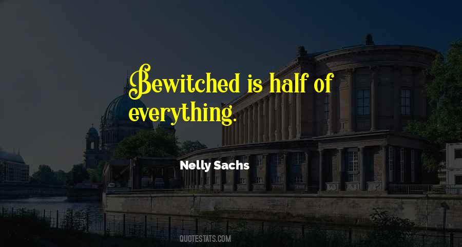 You Have Bewitched Me Quotes #859381