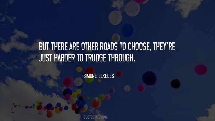 To Trudge Quotes #1074446