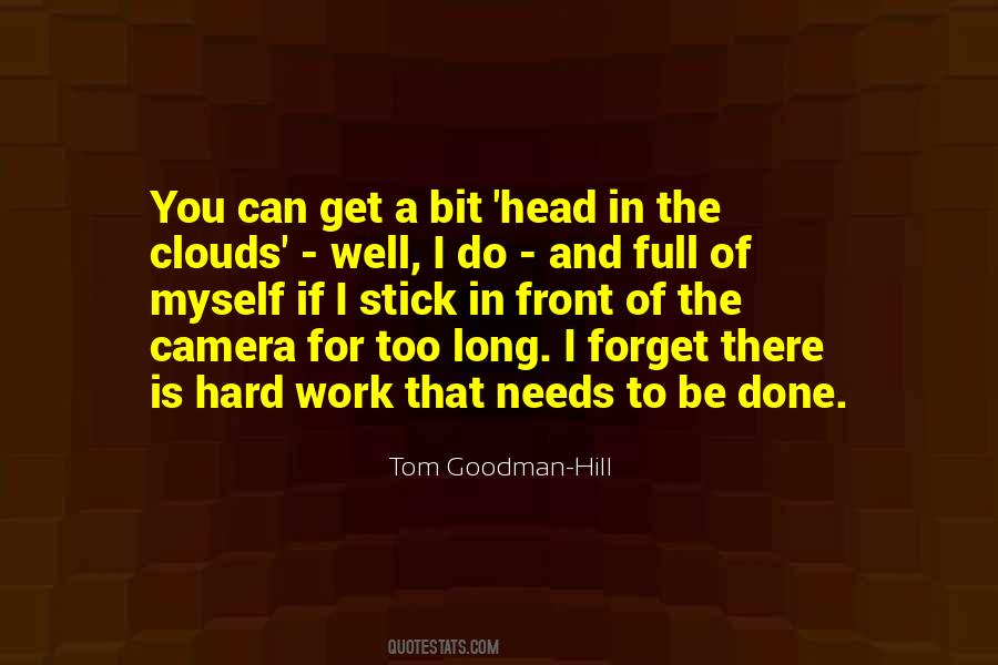 Hard Work Long Quotes #1540856