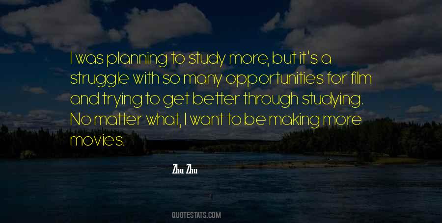 No More Study Quotes #127014