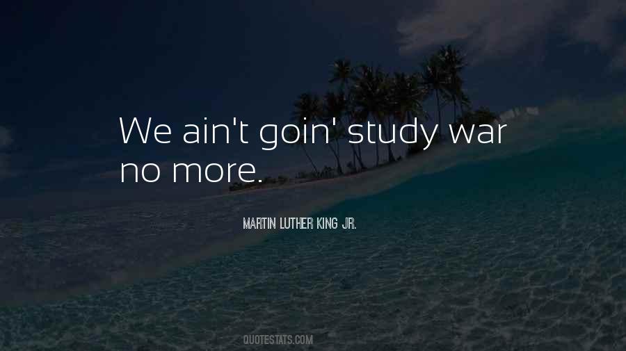 No More Study Quotes #1515297