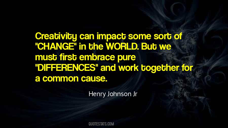 Embrace Your Differences Quotes #1828419