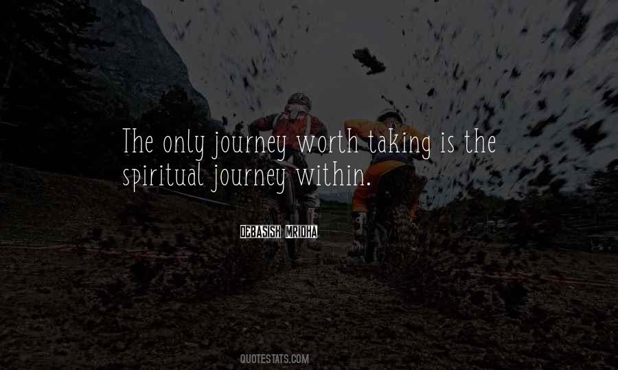 Worth The Journey Quotes #1122382