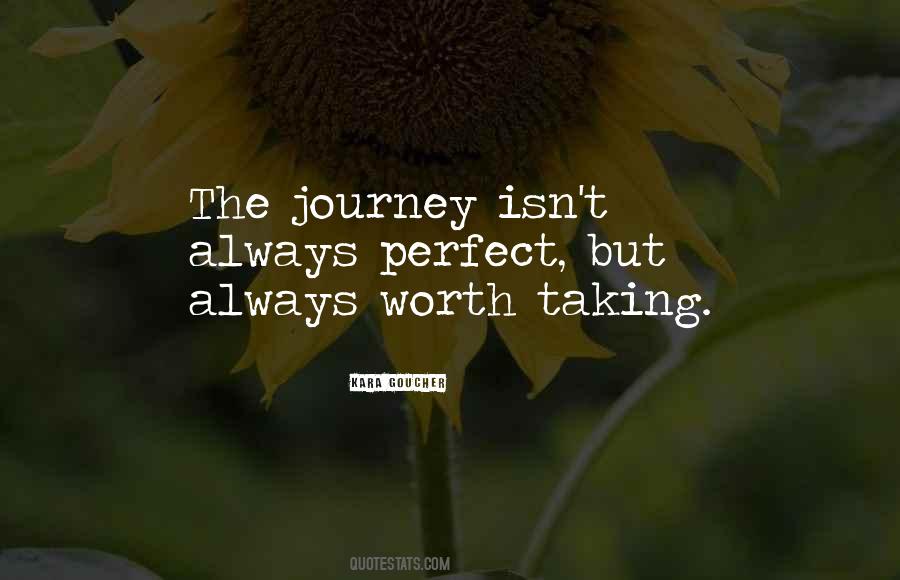 Worth The Journey Quotes #1288190