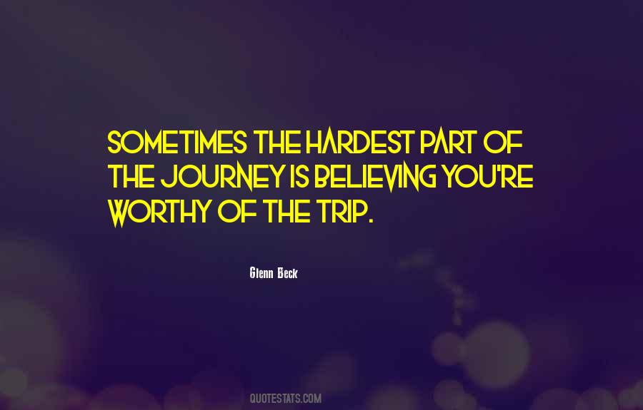 Worth The Journey Quotes #991761