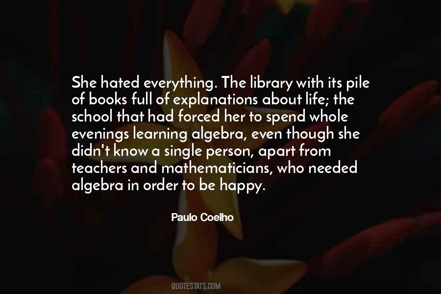 Quotes About Happy Learning #1719553