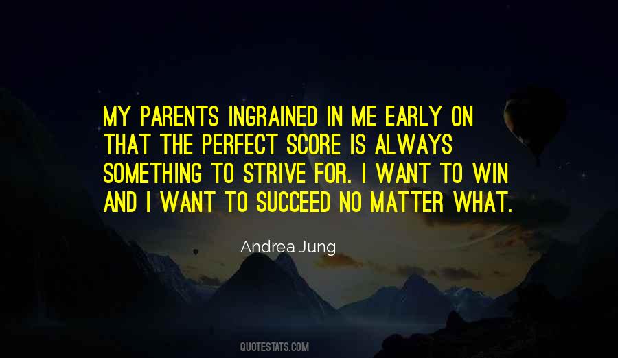 Strive To Succeed Quotes #1640048