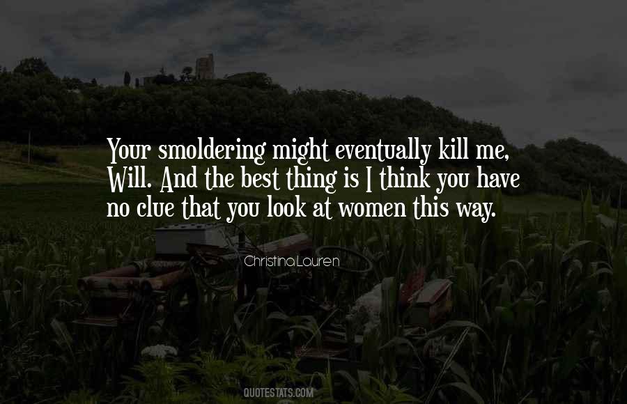 Best Thing Is You Quotes #1364489