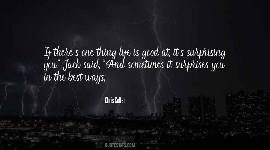 Best Thing Is You Quotes #317669