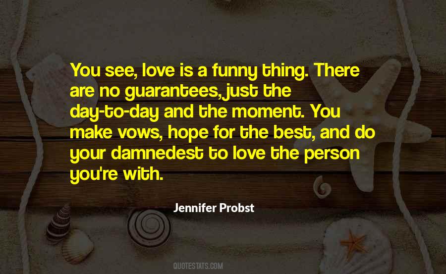 Best Thing Is You Quotes #343992