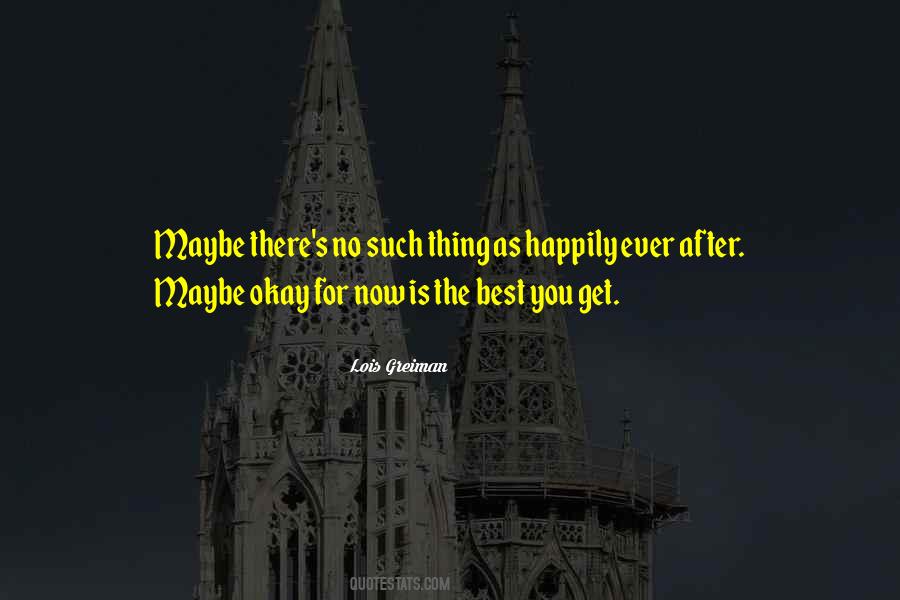 Best Thing Is You Quotes #614368