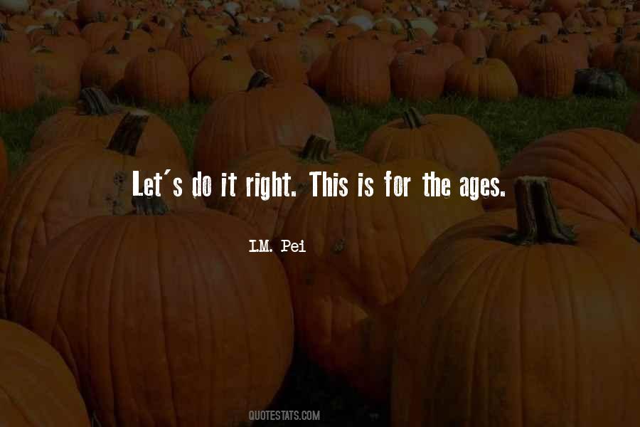 For The Ages Quotes #1582104