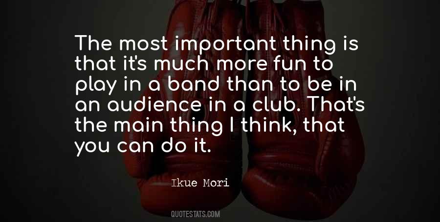 Play Is Important Quotes #203981