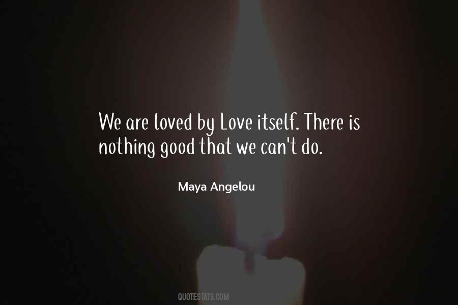 We Are Loved Quotes #144889