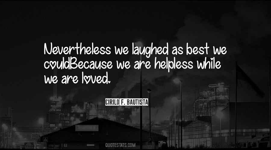 We Are Loved Quotes #1793073